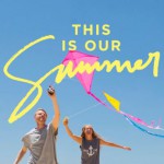 thisisoursummer